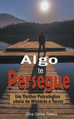 Book cover for Algo te Persegue