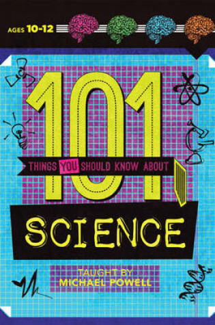 Cover of 101 Things You Should Know About Science