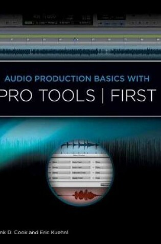 Cover of Audio Production Basics With Pro Tools First