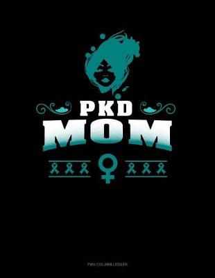 Book cover for Pkd Mom
