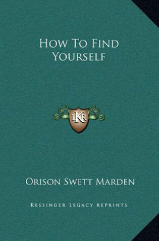 Cover of How to Find Yourself