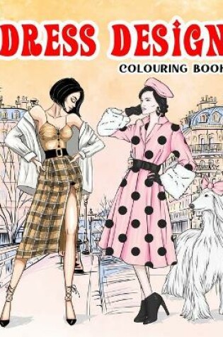 Cover of Dress Design Colouring Book