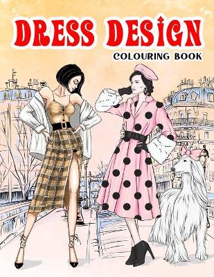 Book cover for Dress Design Colouring Book