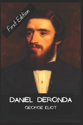 Cover of Daniel Deronda Novel by George Eliot 1876