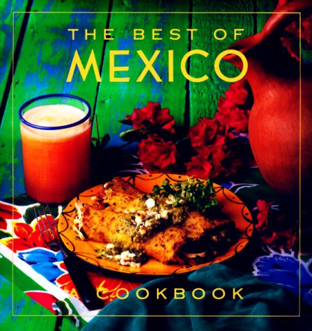 Book cover for The Best of Mexico Cookbook