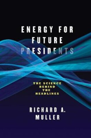 Cover of Energy for Future Presidents