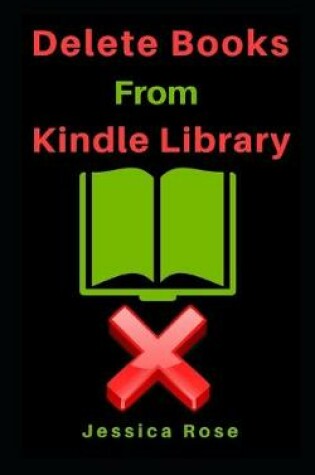 Cover of How To Delete Books From Kindle Library