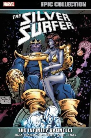 Cover of Silver Surfer Epic Collection: The Infinity Gauntlet