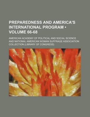 Book cover for Preparedness and America's International Program (Volume 66-68)