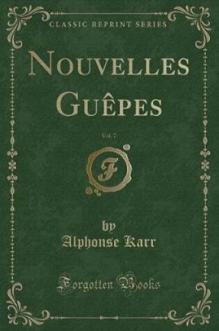 Cover of Nouvelles Guèpes, Vol. 7 (Classic Reprint)