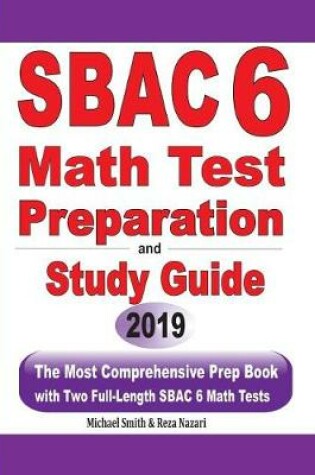 Cover of SBAC 6 Math Test Preparation and Study Guide