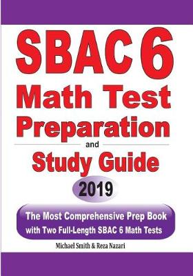 Book cover for SBAC 6 Math Test Preparation and Study Guide