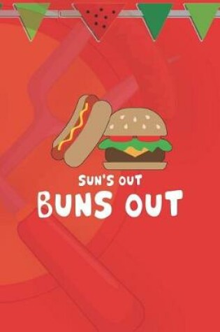 Cover of Sun's Out Buns Out