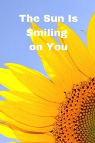 Cover of The Sun Is Smiling on You