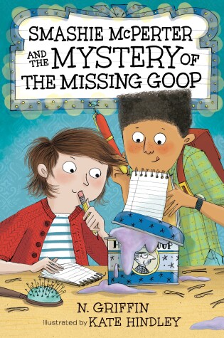 Cover of Smashie McPerter and the Mystery of the Missing Goop