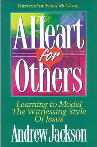 Cover of A Heart for Others