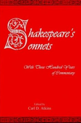 Cover of Shakespeare's Sonnets With Three Hundred Years of Commentary
