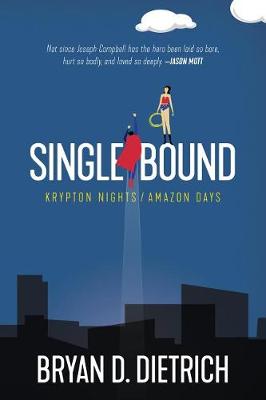 Book cover for Single Bound: Krypton Nights / Amazon Days