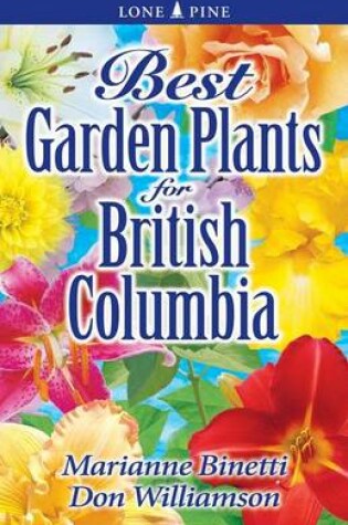 Cover of Best Garden Plants for British Columbia
