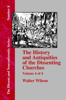 Book cover for History & Antiquities of the Dissenting Churches - Vol. 4