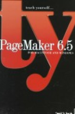 Cover of Teach Yourself PageMaker 6.5 for Mac and Windows