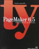 Book cover for Teach Yourself PageMaker 6.5 for Mac and Windows