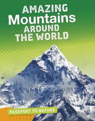 Book cover for Amazing Mountains Around the World