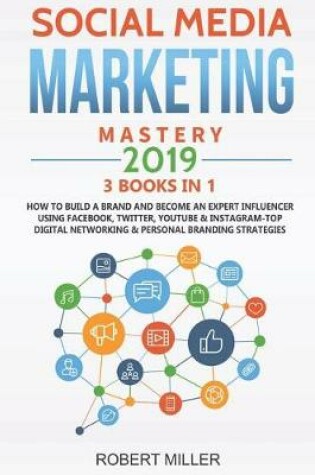 Cover of Social Media Marketing Mastery 2019