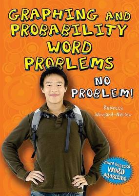 Cover of Graphing and Probability Word Problems: No Problem!