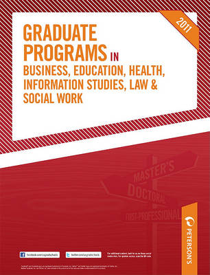 Book cover for Graduate Programs in Business, Education, Health, Information Studies, Law & Social Work 2011 (Grad 6)