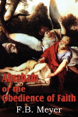 Book cover for Abraham, or the Obedience of Faith