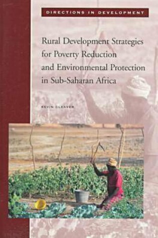 Cover of Rural Development Strategies for Poverty Reduction and Environmental Protection in Sub-Saharan Africa