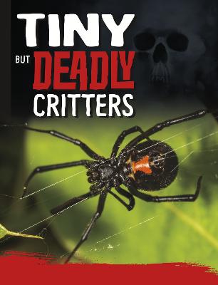 Book cover for Tiny But Deadly Creatures
