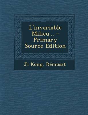 Book cover for L'invariable Milieu... - Primary Source Edition