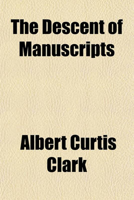 Book cover for The Descent of Manuscripts