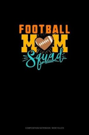 Cover of Football Mom Squad