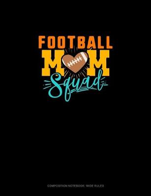 Cover of Football Mom Squad