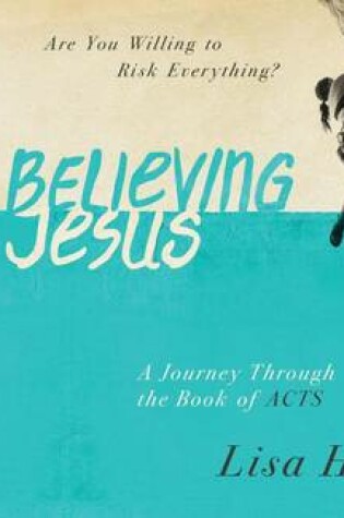 Cover of Believing Jesus (Library Edition)
