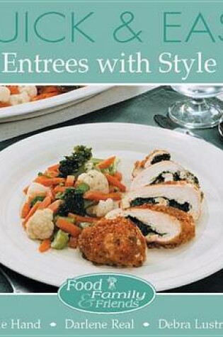 Cover of Quick and Easy Entrees with Style