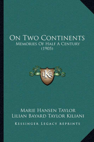 Cover of On Two Continents on Two Continents