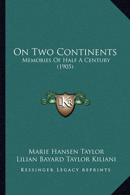 Book cover for On Two Continents on Two Continents