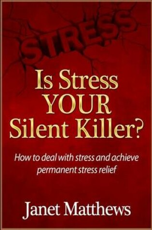 Cover of Is Stress Your Silent Killer?