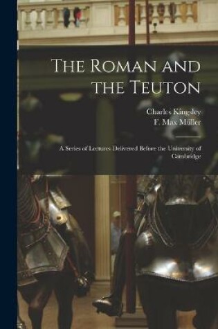 Cover of The Roman and the Teuton