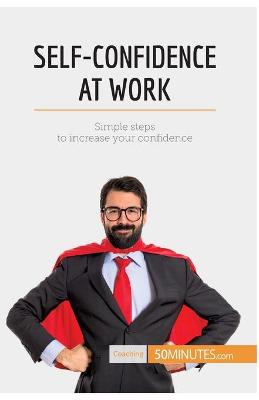 Book cover for Self-Confidence at Work