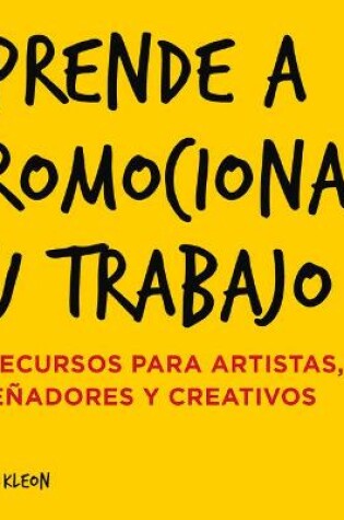 Cover of Aprende a Promocionar Tu Trabajo