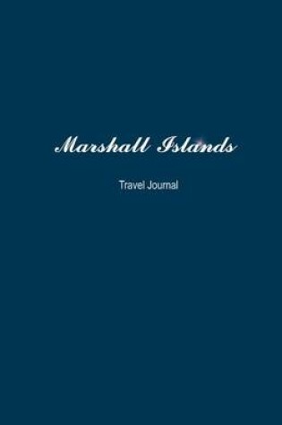 Cover of Marshall Islands Travel Journal