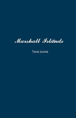 Book cover for Marshall Islands Travel Journal