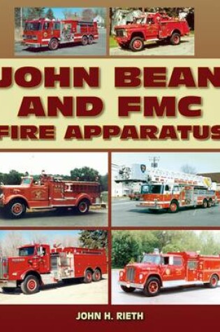 Cover of John Bean and FMC Fire Apparatus