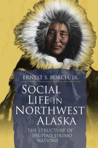 Cover of Social Life in Northwest Alaska