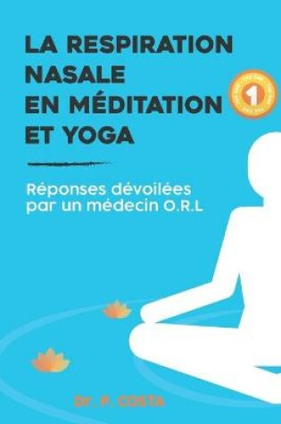 Cover of La respiration nasale en meditation et yoga